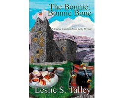 A Clarice Campion/Miss Letty Mystery - The Bonnie, Bonnie Bone