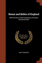 Beaux and Belles of England