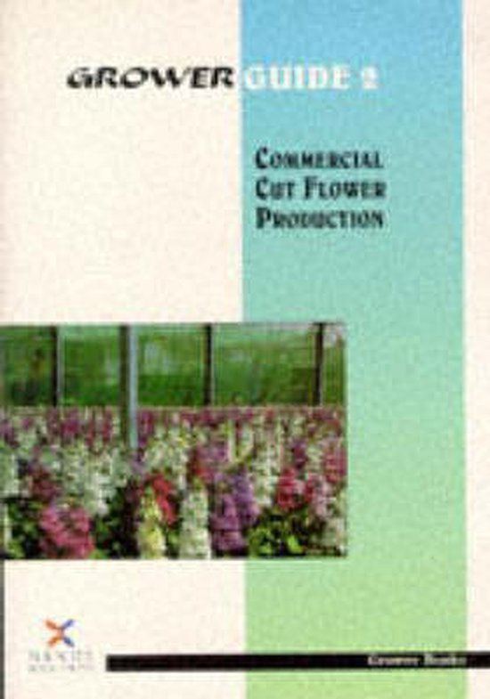 Commercial Cut Flower Production 9781899372010 Boeken bol