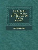 Little Folks' Song Service