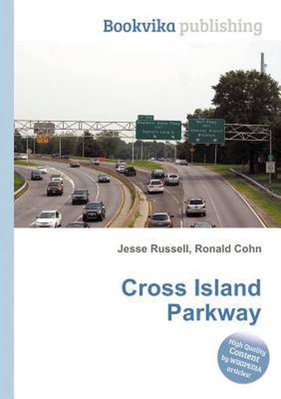 Cross Island Parkway, Jesse Russell 9785510736113 Boeken