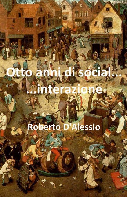 Otto anni di social......interazione - cover