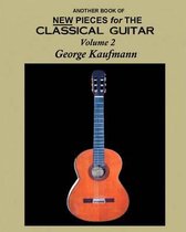 Another Book of New Pieces for the Classical Guitar