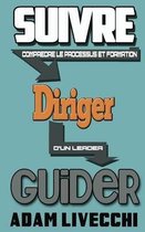 Suivre.Diriger.Guider