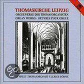 Orgelwerke Leipziger  Thomasorganist