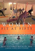 Women: Fit at Fifty