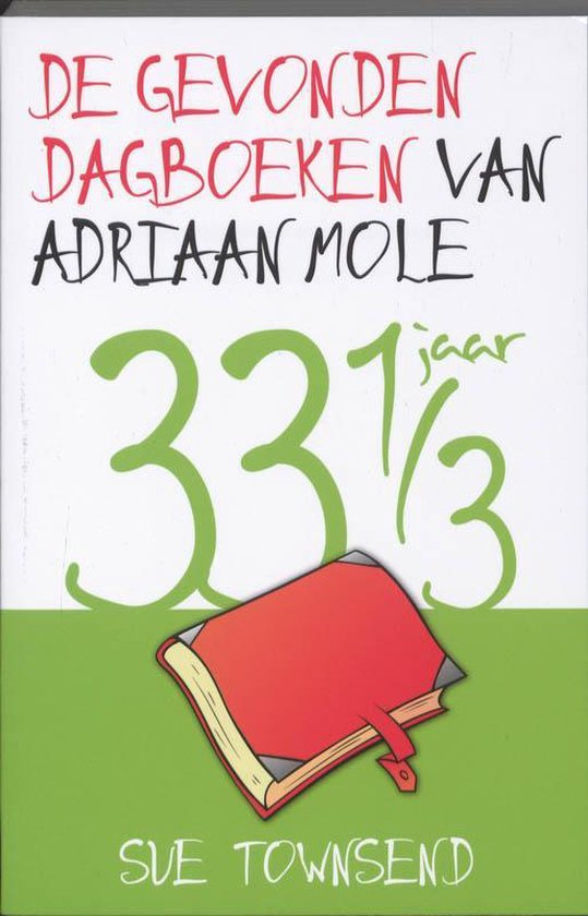 De Gevonden Dagboeken Van Adriaan Mole 33 1/3 Jaar