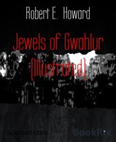 Jewels of Gwahlur (Illustrated)
