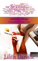 A Dear Lilith Sex Ed Column 1 - Ordinary Abuse: A True Story of ...