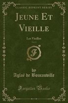 Jeune Et Vieille, Vol. 2