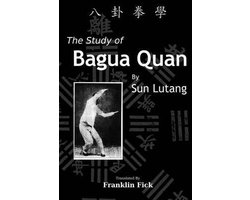 The Study of Bagua Quan