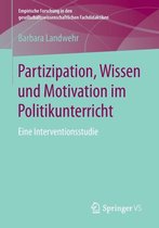 Partizipation Wissen und Motivation im Politikunterricht