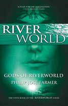 Riverworld 4 - Gods of Riverworld