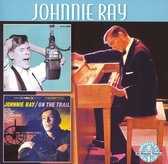 Johnnie Ray/On The Trail