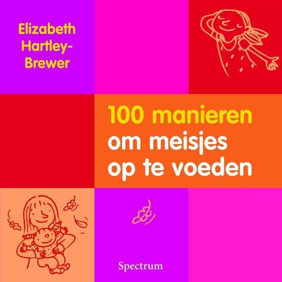 Cover van het boek '100 manieren om meisjes op te voeden' van E. Hartley-Brewer