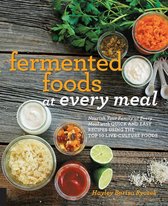 At Every Meal - Fermented Foods at Every Meal