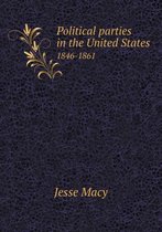 Political parties in the United States 1846-1861