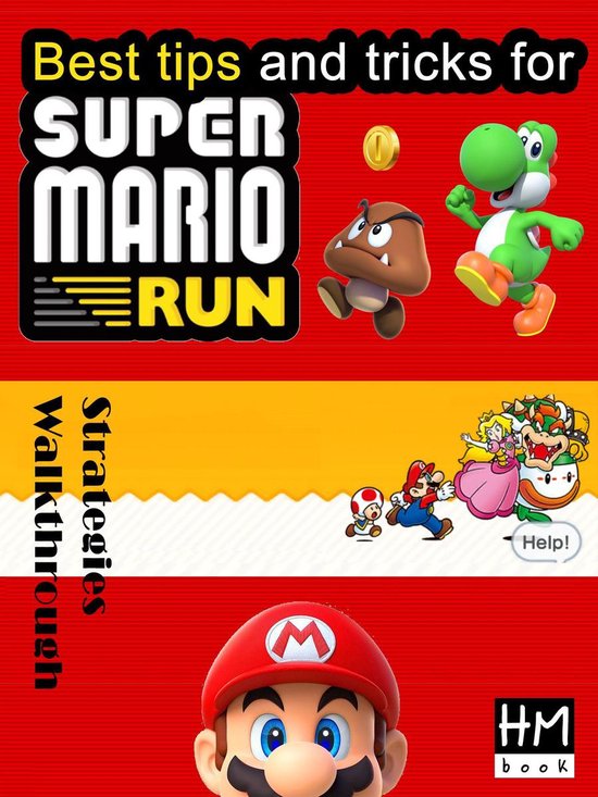 Best Tips And Tricks For Super Mario Run ebook Pham Hoang Minh