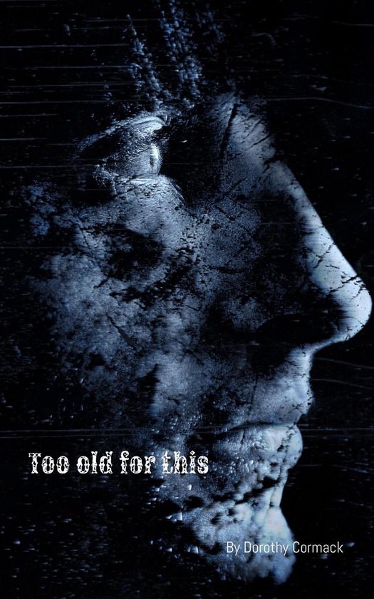 Too Old for This - cover