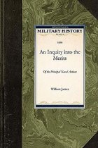 Military History (Applewood)-An Inquiry Into the Merits of the Principal Naval Actions