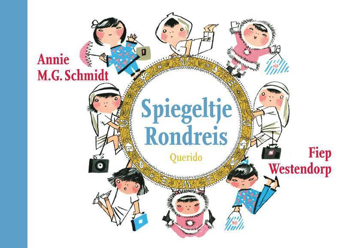 bol.com | Spiegeltje Rondreis, Annie M.G. Schmidt | 9789045113760 | Boeken