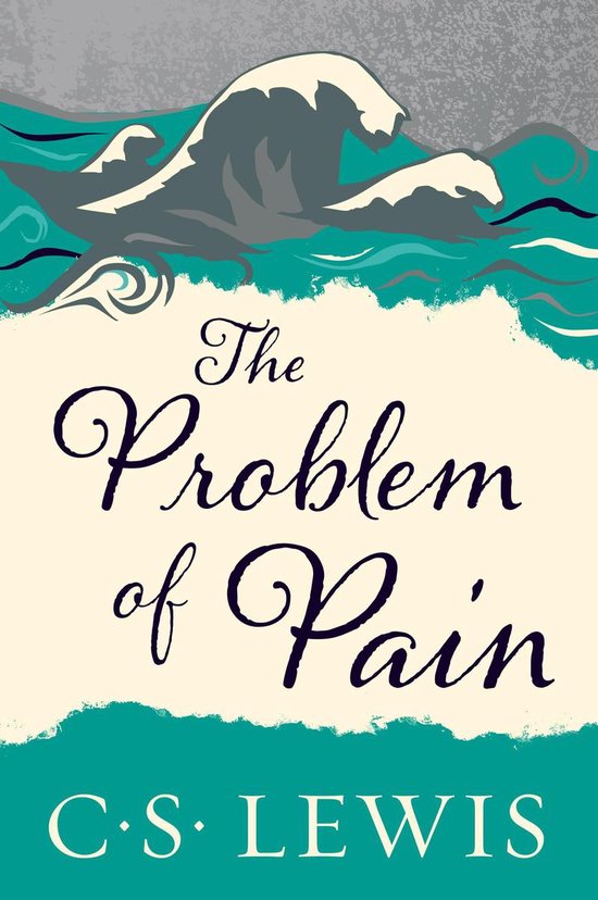 The Problem of Pain - C. S. Lewis | Nextbestfoodprocessors.com