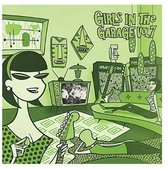 Girls In The Garage. Volume 7 (Light Green Vinyl)