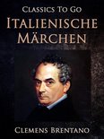 Classics To Go - Italienische Märchen