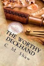 The Worthy Deckhand