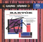 Bartók: Concerto for Orchestra; Music for Strings, Percussion and Celesta; Hungarian Sketches