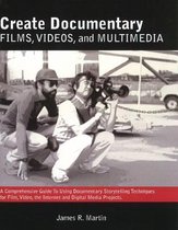 Create Documentary Films, Videos, & Multimedia