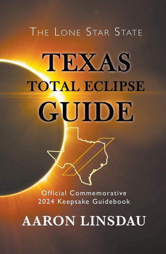2024 Total Eclipse Guide Series - Texas Total Eclipse Guide - cover