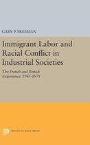 Immigrant Labor and Racial Conflict in Industria - The French and British Experience, 1945-1975