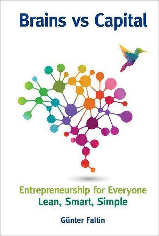 Brains Versus Capital - Entrepreneurship For Everyone: Lean, ... - cover