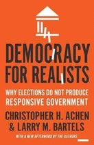Democracy for Realists - Why Elections Do Not Produce Responsive Government