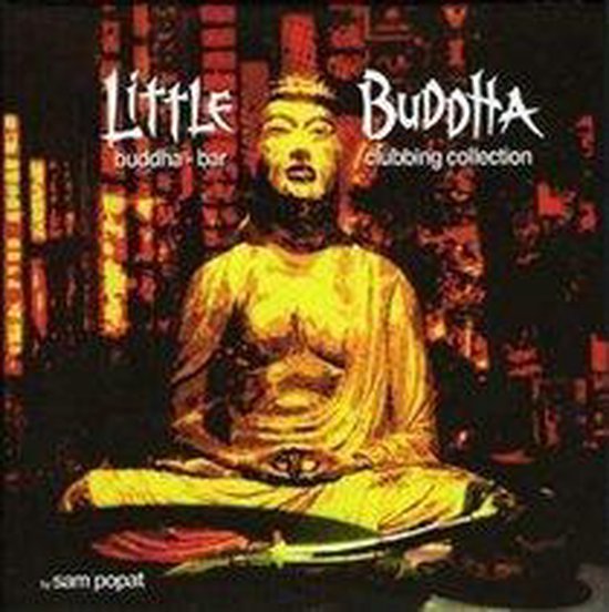 Buddha-Bar Presents: Little Buddha