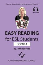 Easy Reading for ESL Students- Easy Reading for ESL Students - Book 4