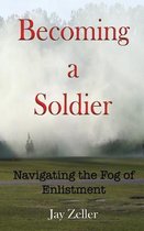 Becoming a Soldier