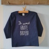 Zwangerschapsaankondiging big brother T-Shirt Shirt Ik word grote broer | lange mouw | donker blauw | maat 86 zwangerschap aankondiging  bekendmaking baby