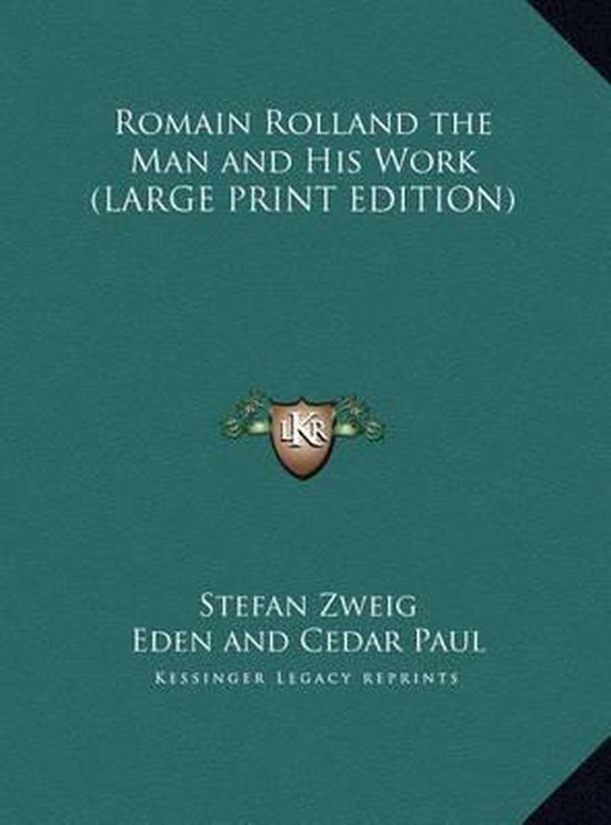 Romain Rolland The Man And His Work Stefan Zweig 9781169879942 Boeken 6085