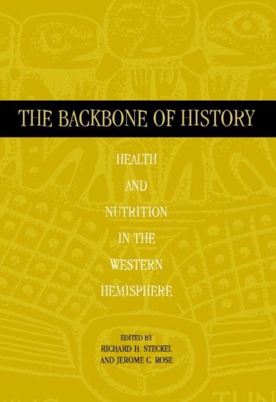 The Backbone of History | 9780521617444 | Richard H. Steckel | Boeken | bol
