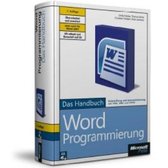 Microsoft Office Word 2007-Programmierung - Das Handbuch