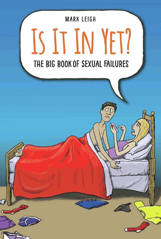 Is It In Yet? The Big Book of Sexual Failures - cover