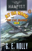 Hamfist Trilogy Part 1 and 2- Hamfist At DaNang