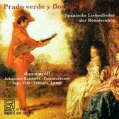 Prado verde y florido: Spanische Liebeslieder der Renaissance