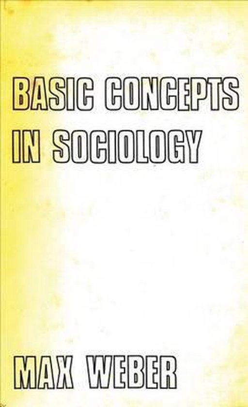 Basic Concepts In Sociology 9780720607758 Max Weber Boeken Bol Basic concepts in sociology 9780720607758 max weber boeken bol