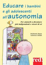 Educare i bambini e gli adolescenti all'autonomia