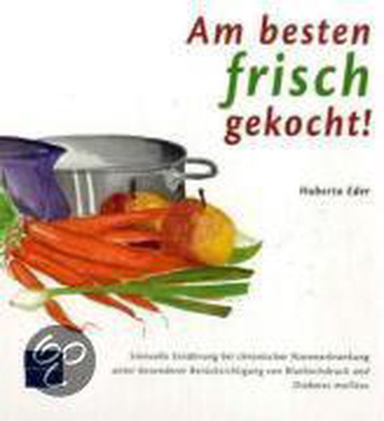 Am Besten Frisch Gekocht! - cover