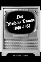 Live Television Drama, 1946-1951