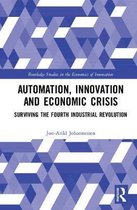 Automation, Innovation and Economic Crisis